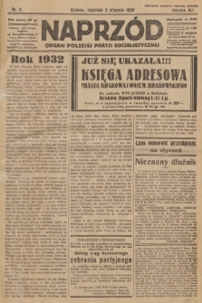 Naprzód : organ Polskiej Partji Socjalistycznej. 1932, nr 2