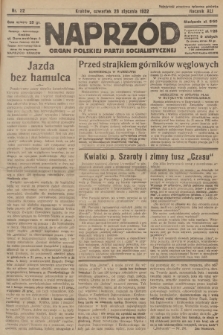 Naprzód : organ Polskiej Partji Socjalistycznej. 1932, nr 22