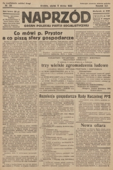 Naprzód : organ Polskiej Partji Socjalistycznej. 1932, nr 58 (po konfiskacie nakład drugi)