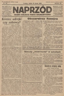 Naprzód : organ Polskiej Partji Socjalistycznej. 1932, nr 63 (po konfiskacie nakład drugi)