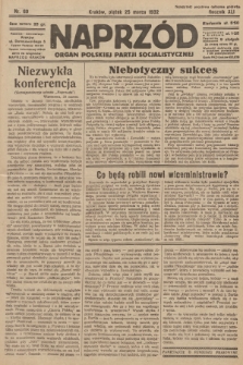 Naprzód : organ Polskiej Partji Socjalistycznej. 1932, nr 69