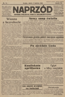 Naprzód : organ Polskiej Partji Socjalistycznej. 1932, nr 74