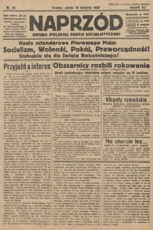 Naprzód : organ Polskiej Partji Socjalistycznej. 1932, nr 86