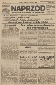 Naprzód : organ Polskiej Partji Socjalistycznej. 1932, nr 87
