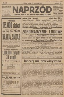 Naprzód : organ Polskiej Partji Socjalistycznej. 1932, nr 95