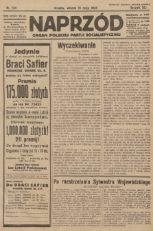 Naprzód : organ Polskiej Partji Socjalistycznej. 1932, nr 104