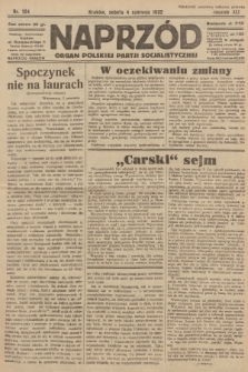 Naprzód : organ Polskiej Partji Socjalistycznej. 1932, nr 124