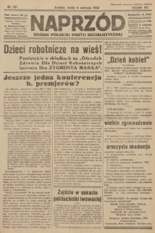 Naprzód : organ Polskiej Partji Socjalistycznej. 1932, nr 127