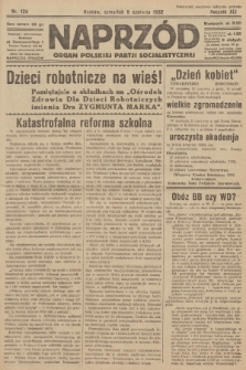 Naprzód : organ Polskiej Partji Socjalistycznej. 1932, nr 128
