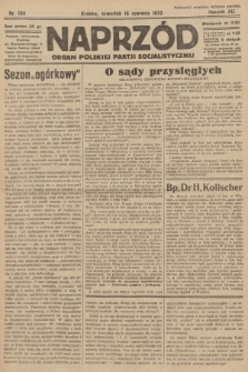 Naprzód : organ Polskiej Partji Socjalistycznej. 1932, nr 134