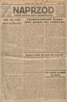 Naprzód : organ Polskiej Partji Socjalistycznej. 1932, nr 146