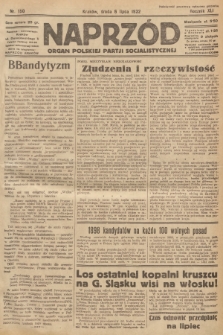 Naprzód : organ Polskiej Partji Socjalistycznej. 1932, nr 150