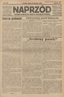 Naprzód : organ Polskiej Partji Socjalistycznej. 1932, nr 262