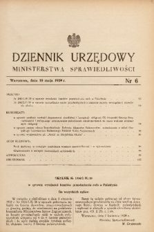 Dziennik Urzędowy Ministerstwa Sprawiedliwości. 1939, nr 6