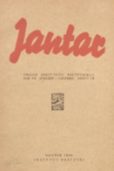 Jantar : przegląd naukowy zagadnień regionu bałtyckiego : organ Instytutu Bałtyckiego. 1949, nr 1/2