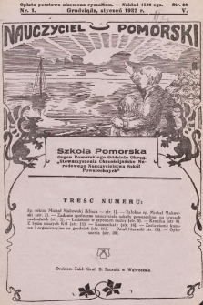 Nauczyciel Pomorski „Szkoła Pomorska” : organ Pomorskiego Oddziału Okręgowego „Stowarzyszenia Chrześcijańsko-Narodowego Nauczycielstwa Szkół Powszechnych”. 1932, nr 1