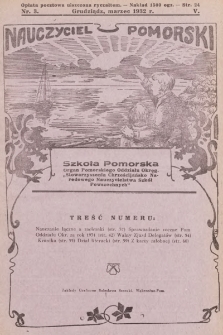 Nauczyciel Pomorski „Szkoła Pomorska” : organ Pomorskiego Oddziału Okręgowego „Stowarzyszenia Chrześcijańsko-Narodowego Nauczycielstwa Szkół Powszechnych”. 1932, nr 3