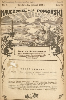 Nauczyciel Pomorski „Szkoła Pomorska” : organ Pomorskiego Oddziału Okręgowego „Stowarzyszenia Chrześcijańsko-Narodowego Nauczycielstwa Szkół Powszechnych”. 1933, nr 9