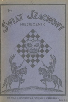 Świat Szachowy : organ Polskiego Związku Szachowego. R. 2, 1928, nr 1