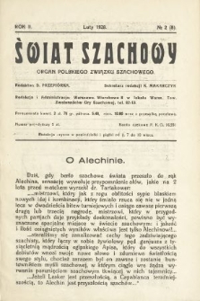 Świat Szachowy : organ Polskiego Związku Szachowego. R. 2, 1928, nr 2