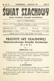 Świat Szachowy : organ Polskiego Związku Szachowego. R. 6, 1932, nr 10