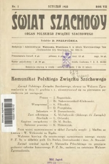 Świat Szachowy : organ Polskiego Związku Szachowego. R. 7, 1933, nr 1