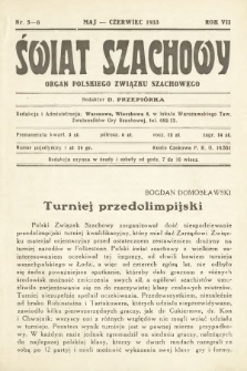 Świat Szachowy : organ Polskiego Związku Szachowego. R. 7, 1933, nr 5/6