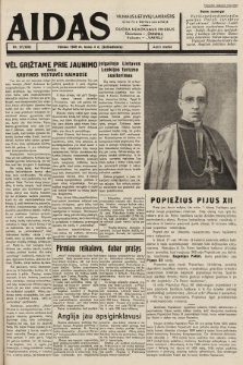 Aidas : vilniaus lietuvių laikraštis eina tris kartus savaitėje : duoda nemokamus priedus ūkininkams-„ūkininką”, Vaikams-„Varpelį”. 1939, nr 27