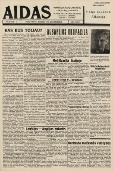 Aidas : vilniaus lietuvių laikraštis eina tris kartus savaitėje : duoda nemokamus priedus ūkininkams-„ūkininką”, Vaikams-„Varpelį”. 1939, nr 43