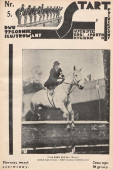Start : dwutygodnik ilustrowany poświęcony wych. fiz. kob., sportom, hygienie. 1927, nr 5