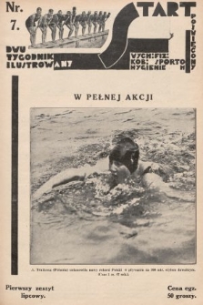 Start : dwutygodnik ilustrowany poświęcony wych. fiz. kob., sportom, hygienie. 1927, nr 7