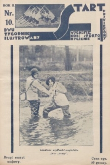 Start : dwutygodnik ilustrowany poświęcony wych. fiz. kob., sportom, hygienie. 1928, nr 10