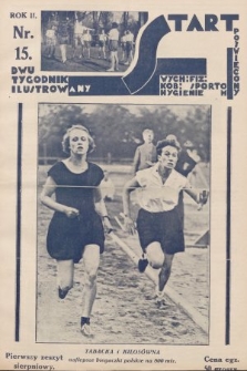 Start : dwutygodnik ilustrowany poświęcony wych. fiz. kob., sportom, hygienie. 1928, nr 15