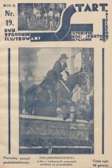 Start : dwutygodnik ilustrowany poświęcony wych. fiz. kob., sportom, hygienie. 1928, nr 19