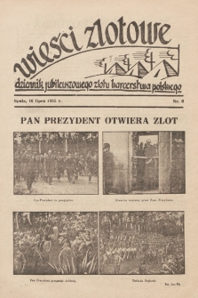 Wieści Zlotowe : dziennik Jubileuszowego Zlotu Harcerstwa Polskiego. 1935, nr 6