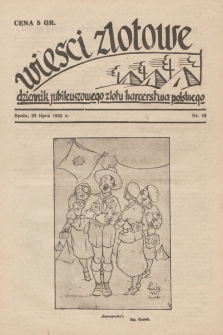 Wieści Zlotowe : dziennik Jubileuszowego Zlotu Harcerstwa Polskiego. 1935, nr 13