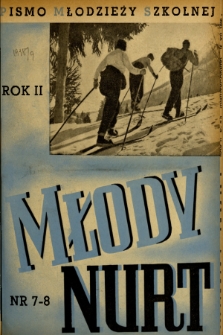 Młody Nurt : pismo młodzieży szkolnej. 1938, nr 7-8