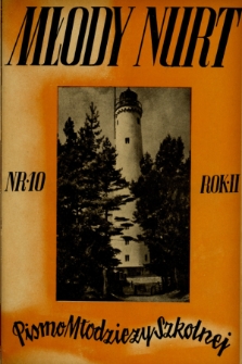 Młody Nurt : pismo młodzieży szkolnej. 1939, nr 10