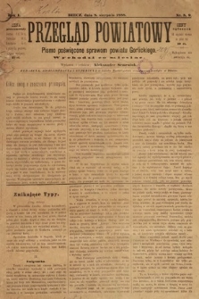 Przegląd Powiatowy: pismo poświęcone sprawom powiatu gorlickiego. 1888, nr 8