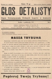 Głos Detalisty : organ Stowarzyszenia Drobnych Kupców w Krakowie. 1937, nr 1