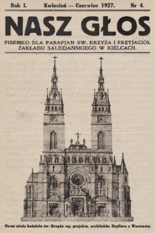 Nasz Głos : pisemko dla parafjan Św. Krzyża i przyjaciół Zakładu Salezjańskiego w Kielcach. 1927, nr 4