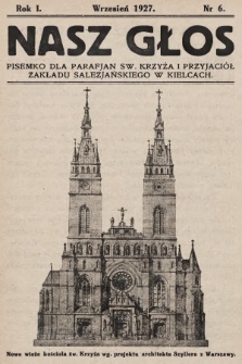 Nasz Głos : pisemko dla parafjan Św. Krzyża i przyjaciół Zakładu Salezjańskiego w Kielcach. 1927, nr 6