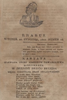 Krakus : towarzysz liberalny Pszczółki Krakowskiej : pismo [...] poświęcone narodowości i polityce, tudzież dziennym zdarzeniom w kraju i stolicy Rzeczypospolitej Krakowskiej. T. 1, 1822, nr 16