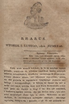 Krakus : towarzysz liberalny Pszczółki Krakowskiej : pismo [...] poświęcone narodowości i polityce, tudzież dziennym zdarzeniom w kraju i stolicy Rzeczypospolitej Krakowskiej. T. 1, 1822, nr 26