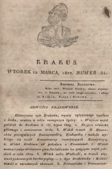 Krakus : towarzysz liberalny Pszczółki Krakowskiej : pismo [...] poświęcone narodowości i polityce, tudzież dziennym zdarzeniom w kraju i stolicy Rzeczypospolitej Krakowskiej. T. 1, 1822, nr 51