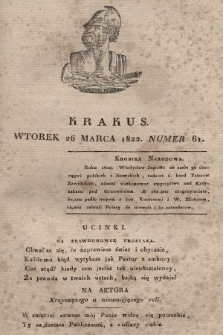 Krakus : towarzysz liberalny Pszczółki Krakowskiej : pismo [...] poświęcone narodowości i polityce, tudzież dziennym zdarzeniom w kraju i stolicy Rzeczypospolitej Krakowskiej. T. 1, 1822, nr 61