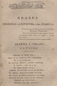 Krakus : towarzysz liberalny Pszczółki Krakowskiej : pismo [...] poświęcone narodowości i polityce, tudzież dziennym zdarzeniom w kraju i stolicy Rzeczypospolitej Krakowskiej. T. 2, 1822, nr 75