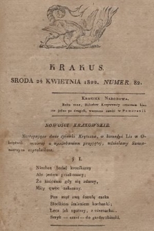 Krakus : towarzysz liberalny Pszczółki Krakowskiej : pismo [...] poświęcone narodowości i polityce, tudzież dziennym zdarzeniom w kraju i stolicy Rzeczypospolitej Krakowskiej. T. 2, 1822, nr 82