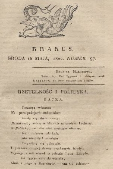 Krakus : towarzysz liberalny Pszczółki Krakowskiej : pismo [...] poświęcone narodowości i polityce, tudzież dziennym zdarzeniom w kraju i stolicy Rzeczypospolitej Krakowskiej. T. 2, 1822, nr 97