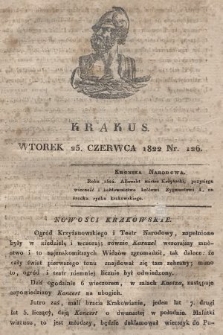 Krakus : towarzysz liberalny Pszczółki Krakowskiej : pismo [...] poświęcone narodowości i polityce, tudzież dziennym zdarzeniom w kraju i stolicy Rzeczypospolitej Krakowskiej. T. 2, 1822, nr 126